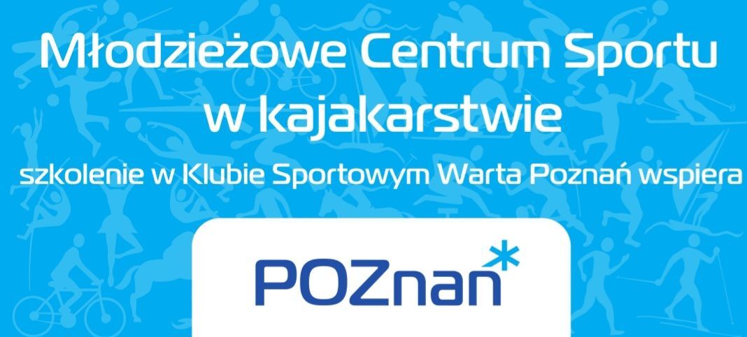 DOTACJA Z MIASTA POZNANIA - Młodzieżowe Centra Sportu